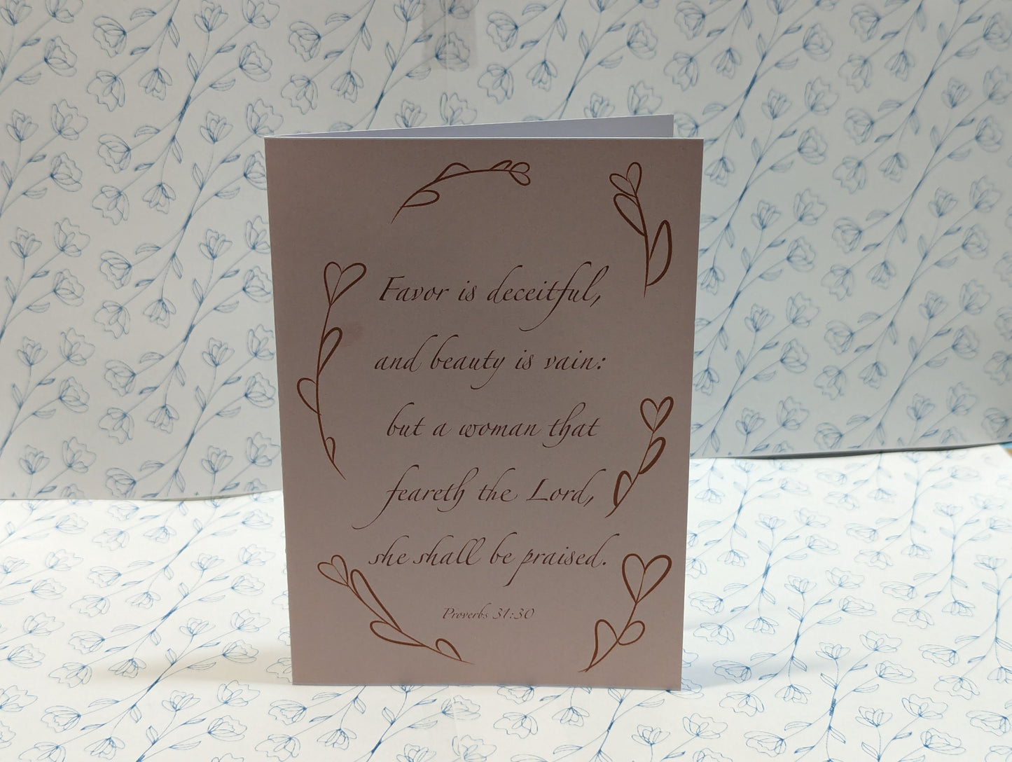 Handcrafted "... Woman that feareth the Lord shall be praised" Greeting Card - Made in His Image