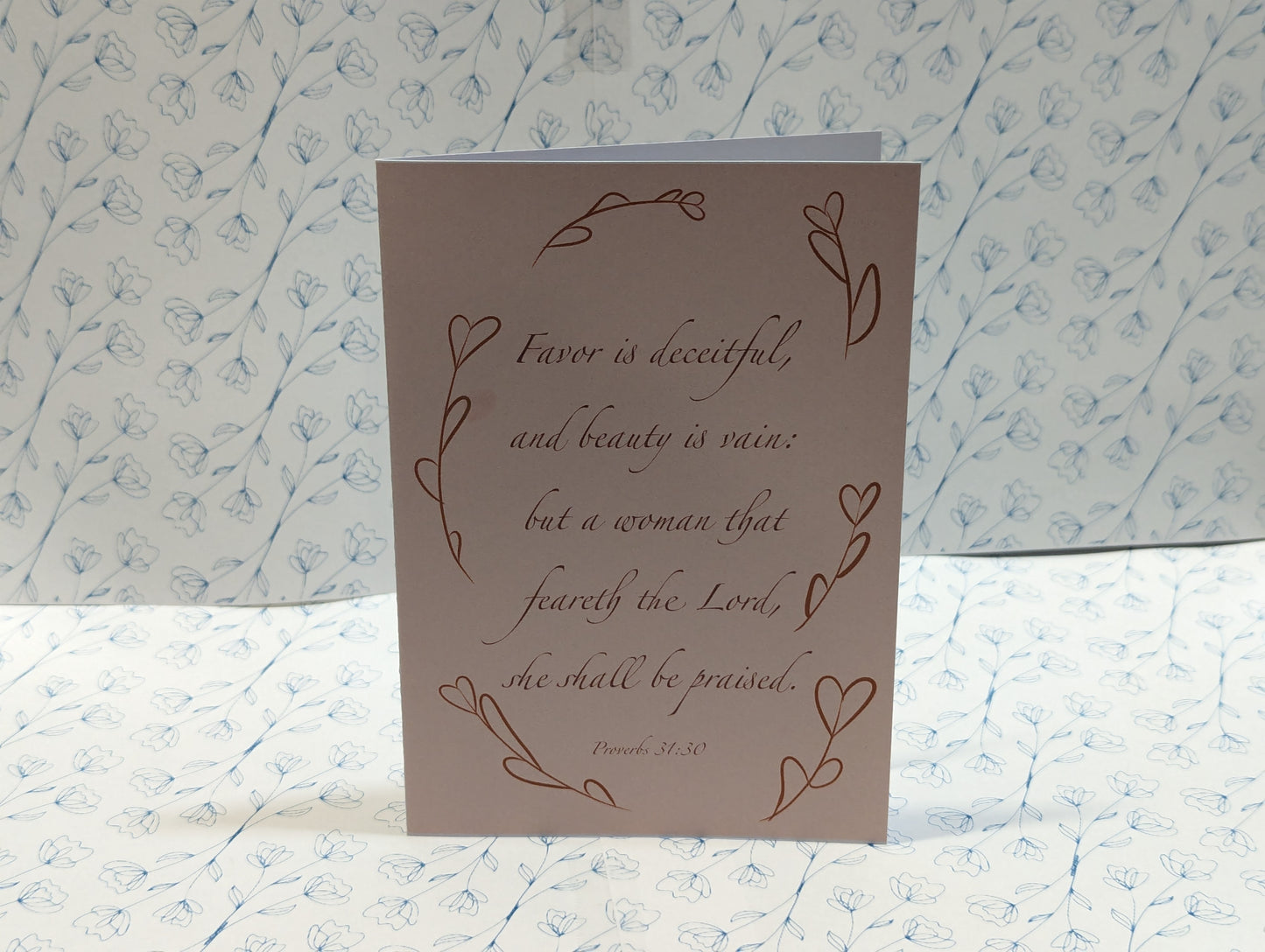 Handcrafted "... Woman that feareth the Lord shall be praised" Greeting Card - Made in His Image