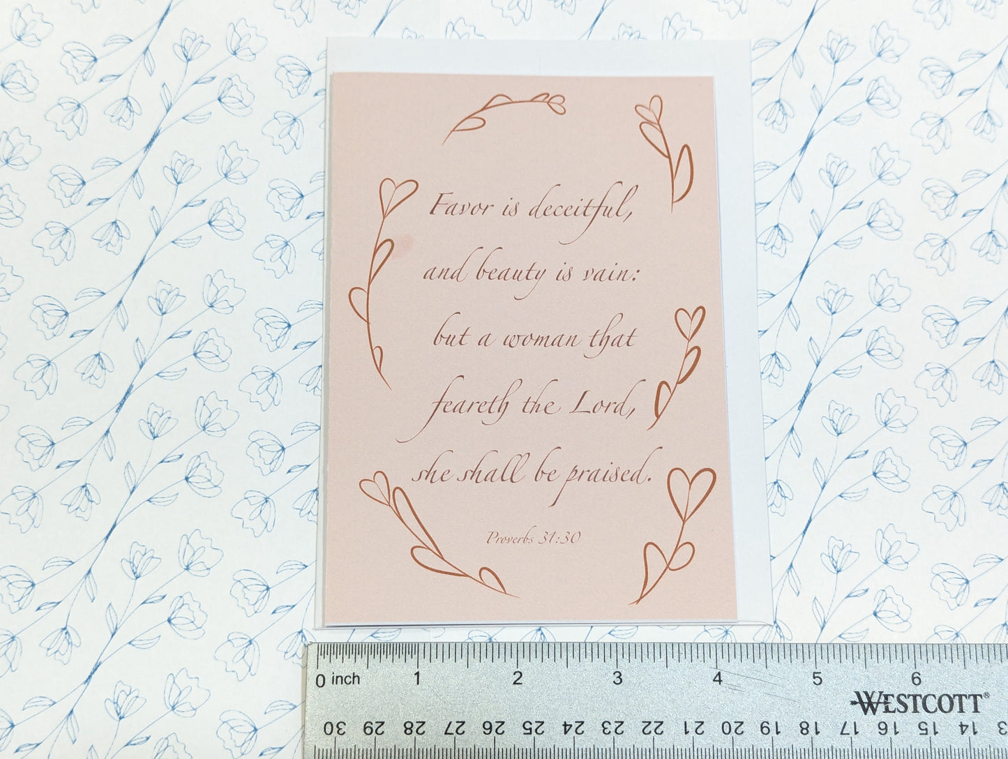 Handcrafted "... Woman that feareth the Lord shall be praised" Greeting Card - Made in His Image