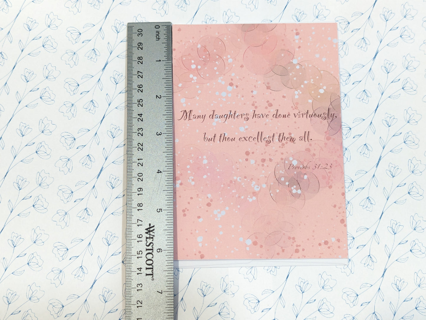 Handmade "Many daughters have done virtuously, but thou excellest them all" Greeting Card